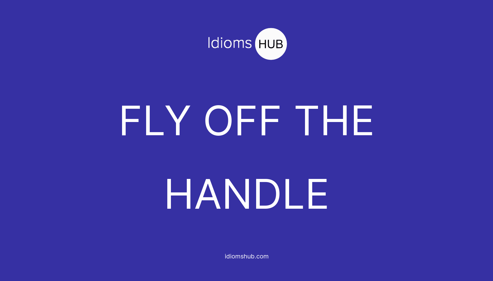 fly-off-the-handle-youtube